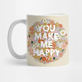 Retro flowers print with You Make Me Happy text Mug